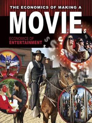 cover image of The Economics of Making a Movie
